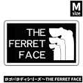 y䂤pPbgOKi[ցjzIWitFbgXebJ[ SpfBV[Y`THE FERRET FACE MTCYis-035mj